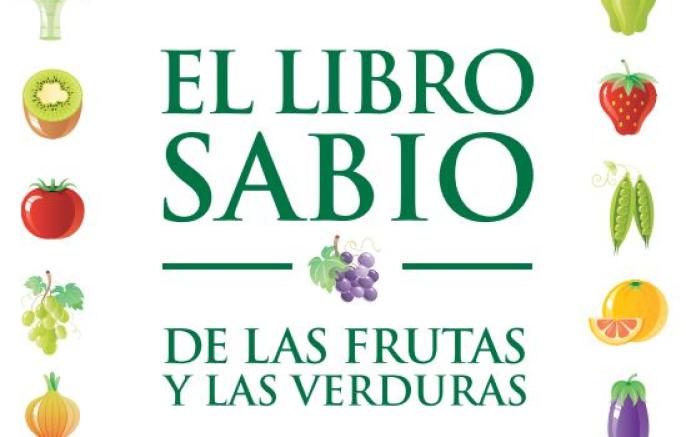 El libro sabio de las frutas y las verduras