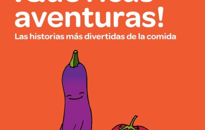 ¡Qué ricas aventuras! Las historias más divertidas de la comida